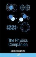 The Physics Companion di Anthony Craig Fischer-Cripps edito da Taylor & Francis Ltd