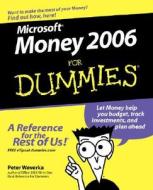Microsoft Money 2006 For Dummies di Peter Weverka edito da John Wiley & Sons Inc