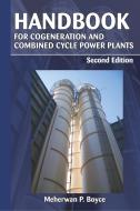 Handbook for Cogeneration and Combined Cycle Power Plants di Meherwan P. Boyce edito da ASME Press