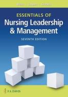 Essentials of Nursing Leadership & Management di Sally A. Weiss edito da F.A. Davis