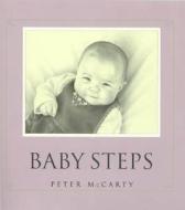 Baby Steps di Peter McCarty edito da Henry Holt & Company