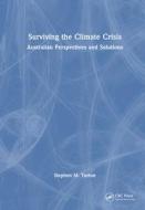 Surviving The Climate Crisis di Stephen M. Turton edito da Taylor & Francis Ltd