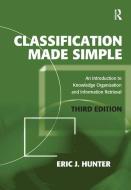 Classification Made Simple di Eric J. Hunter edito da Taylor & Francis Ltd
