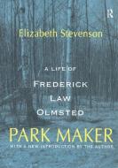 Park Maker di Elizabeth Stevenson edito da Taylor & Francis Ltd