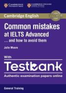 Common Mistakes At Ielts Advanced Paperback With Ielts General Training Testbank di Julie Moore edito da Cambridge University Press