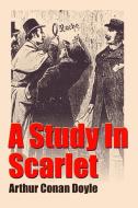 A Study in Scarlet di Arthur Conan Doyle edito da Lulu.com