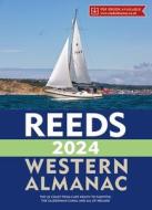Reeds Western Almanac 2024 di Perrin Towler, Mark Fishwick edito da ADLARD COLES NAUTICAL PR