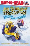 Snow Trucking! di Jon Scieszka edito da Turtleback Books