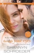 Through Your Eyes di Shannyn Schroeder edito da Kensington Publishing