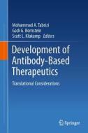Development Of Antibody-based Therapeutics edito da Springer-verlag New York Inc.