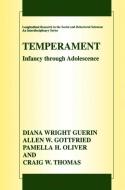 Temperament di Allen W. Gottfried, Diana Wright Guerin, Pamella H. Oliver, Craig W. Thomas edito da Springer US