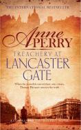 Treachery at Lancaster Gate di Anne Perry edito da Headline