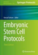 Embryonic Stem Cell Protocols edito da Springer-Verlag GmbH