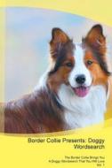 Border Collie Presents di Doggy Puzzles edito da Dog World