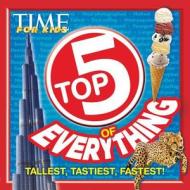 Time For Kids Top 5 Of Everything di Editors of Time for Kids Magazine edito da Time Inc Home Entertaiment