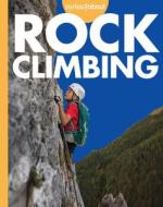 Curious about Rock Climbing di Krissy Eberth edito da AMICUS INK