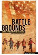 Battlegrounds America's War in Education and Finance: A View from the Front Lines di Todney Harris edito da FRIESENPR