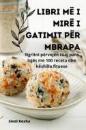 Libri më i mirë i gatimit për mbrapa di Sindi Rexha edito da Sindi Rexha