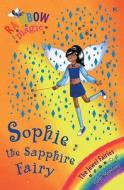 Rainbow Magic: Sophie The Sapphire Fairy di Daisy Meadows edito da Hachette Children's Group