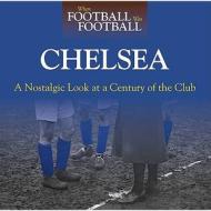 When Football Was Football: Chelsea di Andy Sherwood edito da Haynes Publishing Group