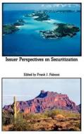 Issuer Perspectives on Securitization di Frank J. Fabozzi edito da John Wiley & Sons, Inc.