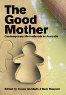 The Good Mother edito da OXFORD UNIV PR
