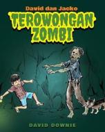 David Dan Jacko: Terowongan Zombi (Indonesian Edition) di David Downie edito da Blue Peg Publishing