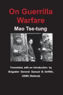 On Guerrilla Warfare di tung Tse edito da Ancient Wisdom Publications