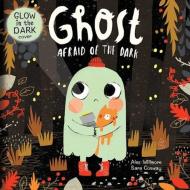 Ghost Afraid of the Dark di Sara Conway edito da RAINSTORM