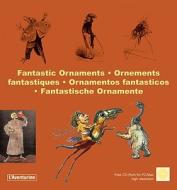 Fantastic Ornaments di Florence Curt edito da L'Aventurine