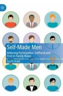 Self-Made Men di Garth Stahl edito da Springer International Publishing AG