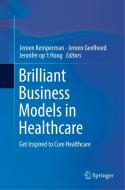 Brilliant Business Models in Healthcare edito da Springer International Publishing
