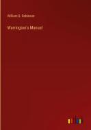 Warrington's Manual di William S. Robinson edito da Outlook Verlag