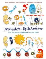 Monster-Mikroben di Marc van Ranst, Geert Bouckaert edito da Hanser, Carl GmbH + Co.