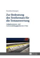 Zur Bedeutung des Testformats für die Testauswertung di Dorothea Krampen edito da Lang, Peter GmbH