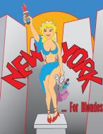 New York For Blondes di Lisa Krämer edito da Books on Demand