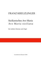 Sizilianisches Ave Maria di Franz Kreuzlinger edito da Books on Demand