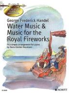 Water Music Music For The Royal Firework di GEORGE FRIDE HANDEL edito da Schott & Co