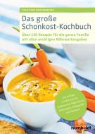 Das große Schonkost-Kochbuch di Christiane Weißenberger edito da Schlütersche Verlag