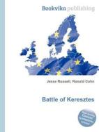 Battle Of Keresztes edito da Book On Demand Ltd.
