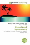 Heron Island (queensland) edito da Betascript Publishing