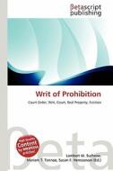 Writ of Prohibition edito da Betascript Publishing