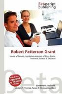Robert Patterson Grant edito da Betascript Publishing