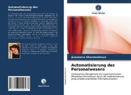 Automatisierung des Personalwesens di Anastasia Sherstobitova edito da Verlag Unser Wissen