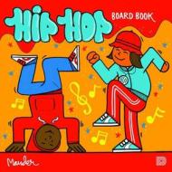 The Hip Hop Board Book di Martin Ander edito da Dokument Forlag