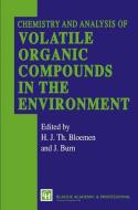 Chemistry and Analysis of Volatile Organic Compounds in the Environment edito da Springer Netherlands