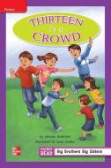 Reading Wonders Leveled Reader Thirteen Is a Crowd: Ell Unit 5 Week 2 Grade 2 edito da MCGRAW HILL BOOK CO