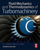 Fluid Mechanics and Thermodynamics of Turbomachinery di S. L. Dixon edito da Elsevier LTD, Oxford