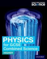 Twenty First Century Science: Physics for GCSE Combined Science Student Book di Robin Millar edito da OUP Oxford