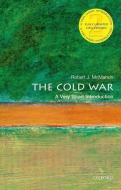 The Cold War: A Very Short Introduction di Robert J. McMahon edito da Oxford University Press